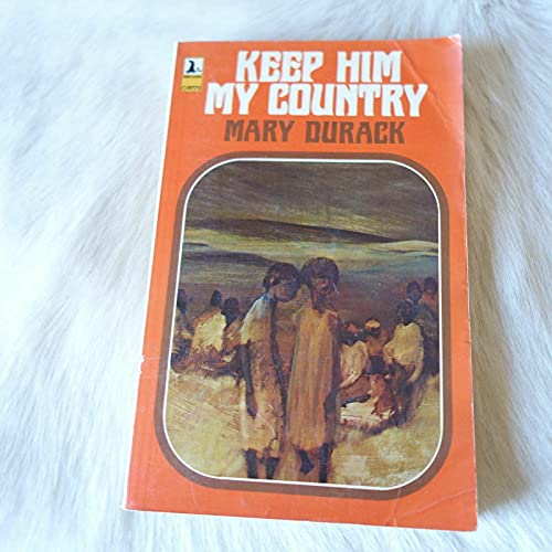 Beispielbild fr Keep Him My Country zum Verkauf von Better World Books Ltd