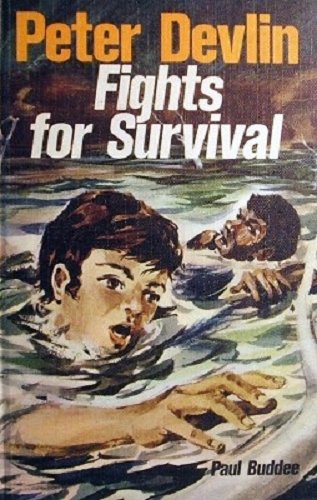 9780851795836: Peter Devlin fights for survival (Rigby opal books)