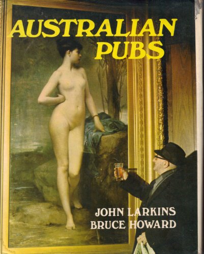 Australian pubs,Photographs, Bruce Howard