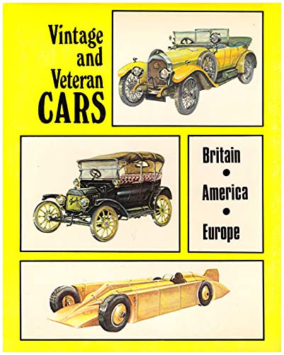 Imagen de archivo de Vintage and veteran cars: Britain, America, Europe a la venta por ThriftBooks-Dallas