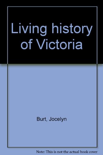 9780851796895: Living history of Victoria