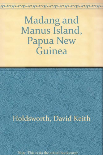 Stock image for Madang and Manus Island, Papua New Guinea for sale by Wonder Book