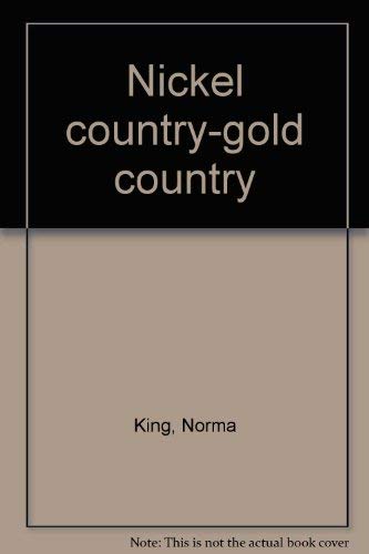 Imagen de archivo de Nickel Country- Gold Country a la venta por Ripponlea Books
