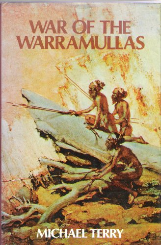 War of the Warramullas (9780851797908) by Terry, Michael