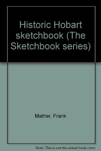 9780851797915: Historic Hobart sketchbook (The Sketchbook series)