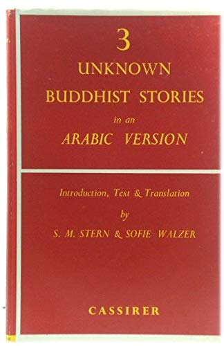 Imagen de archivo de Three Unknown Buddhist Stories in an Arabic Version (Arabic and English Edition) a la venta por HPB-Emerald