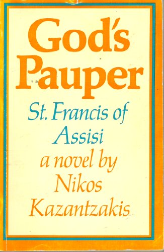 Stock image for God's Pauper: St.Francis of Assisi for sale by Goldstone Books
