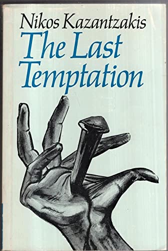 Last Temptation (9780851810515) by Nikos Kazantzakis