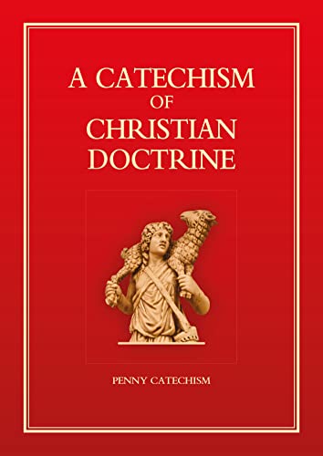 Beispielbild fr Catechism of Christian Doctrine zum Verkauf von WorldofBooks