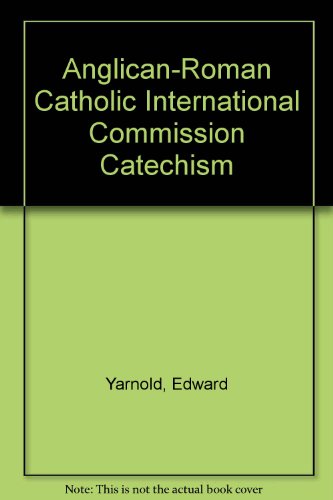 Beispielbild fr Anglican-Roman Catholic International Commission Catechism zum Verkauf von Kennys Bookshop and Art Galleries Ltd.