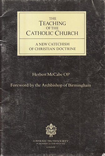 Beispielbild fr The Teaching of the Catholic Church: New Catechism of Christian Doctrine zum Verkauf von WorldofBooks