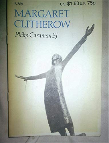 Margaret Clitherow (9780851836478) by Caraman, Philip