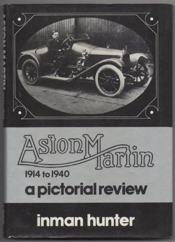 Stock image for Aston Martin, 1914-40: A Pictorial Review for sale by Red-books ( Member of P.B.F.A. )