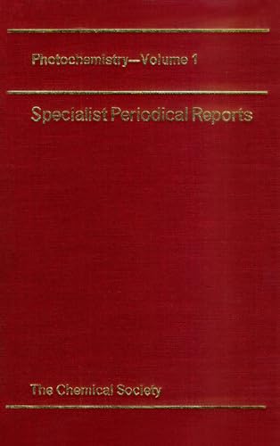 Imagen de archivo de Photochemistry: Volume 1 (Specialist Periodical Reports, Volume 1) a la venta por Phatpocket Limited