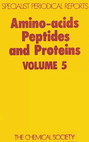 Stock image for Amino-acids, Peptides and Proteins: Volume 5. Specialist Periodical Reports. Hardcover for sale by Doss-Haus Books