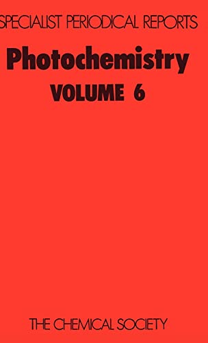 Stock image for Photochemistry: Volume 6 (Specialist Periodical Reports) for sale by Orca Knowledge Systems, Inc.