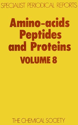 Stock image for Amino-acids, Peptides and Proteins: Volume 8. Specialist Periodical Reports. Hardcover for sale by Doss-Haus Books