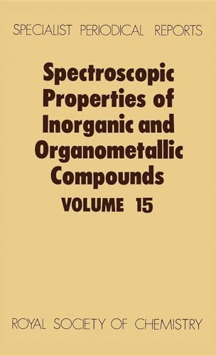 9780851861333: Spect Properties/inorganic & Organometallic Cmpds, Vol 15: Volume 15