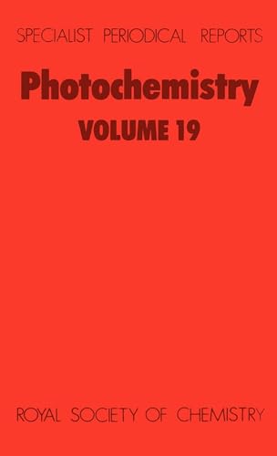 Imagen de archivo de Photochemistry: Volume 19 (Specialist Periodical Reports) a la venta por Orca Knowledge Systems, Inc.