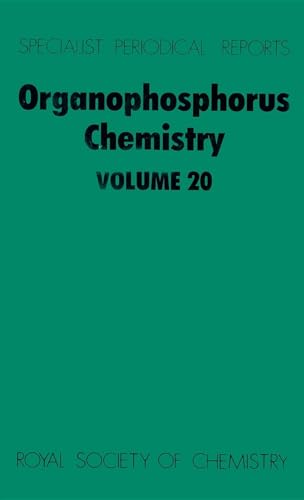Imagen de archivo de Organophosphorus Chemistry, Volume 20: A Review of the Literature Published between July 1987 and June 1988 (Specialist Periodical Reports) a la venta por The Book Exchange