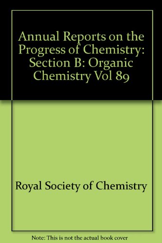 Beispielbild fr Section B: Organic Chemistry (Vol 89) (Annual reports on the progress of chemistry) zum Verkauf von Buchpark