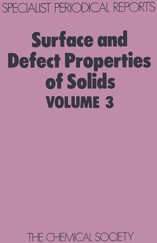SURFACE AND DEFECT PROPERTIES OF SOLIDS VOLUME 3