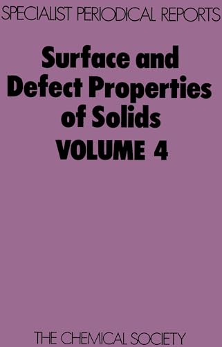 Beispielbild fr Surface and Defect Properties of Solids (4) zum Verkauf von Ammareal