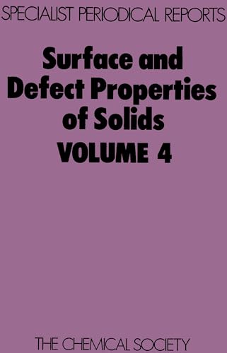 SURFACE AND DEFECT PROPERTIES OF SOLIDS VOLUME 4