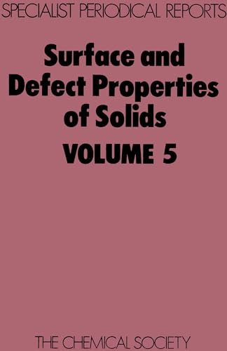 SURFACE AND DEFECT PROPERTIES OF SOLIDS VOLUME 5
