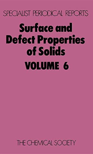 Beispielbild fr Surface and Defect Properties of Solids: Volume 6 zum Verkauf von PsychoBabel & Skoob Books