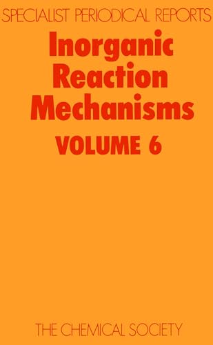 Stock image for Inorganic Reaction Mechanisms. Volume 6. Specialist Periodical Reports. for sale by Doss-Haus Books