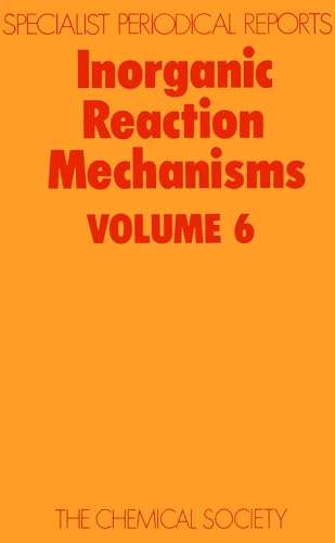9780851863054: Inorganic Reaction Mechanisms: Volume 6 (Specialist Periodical Reports)