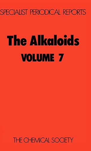 Beispielbild fr The Alkaloids : Volume 7 zum Verkauf von Better World Books