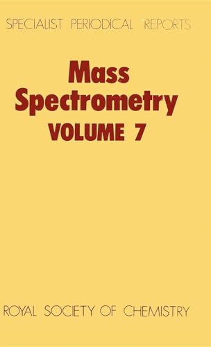9780851863184: Mass Spectrometry Volume 7 (Specialist Periodical Report)