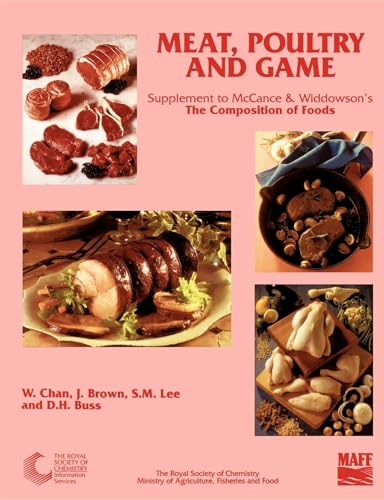 9780851863801: Meat, Poultry and Game: Supplement to The Composition of Foods