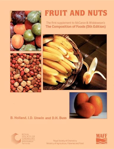 Beispielbild fr Fruit and Nuts: Supplement to The Composition of Foods zum Verkauf von WorldofBooks