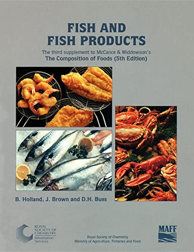 Beispielbild fr McCance and Widdowson's The Composition of Foods. 3rd Supplement Fish and Fish Products zum Verkauf von Blackwell's