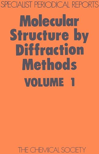 9780851865072: Molecular Structure by Diffraction Methods: Volume 1 (Specialist Periodical Reports)
