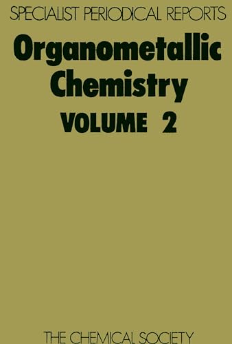 Imagen de archivo de Organometallic Chemistry: Volume 2: A Review of Chemical Literature (Specialist Periodical Reports) a la venta por medimops