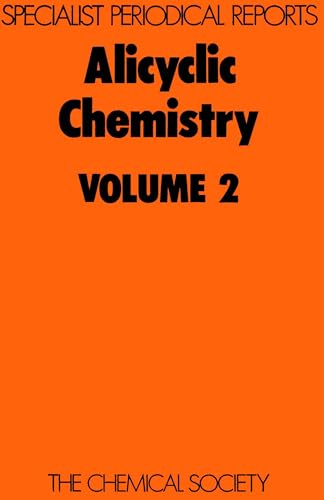 Beispielbild fr Specialist Periodical Reports - Aliphatic, Acyclic, and Saturated Heterocyclic Chemistry - Volume 2 zum Verkauf von PsychoBabel & Skoob Books