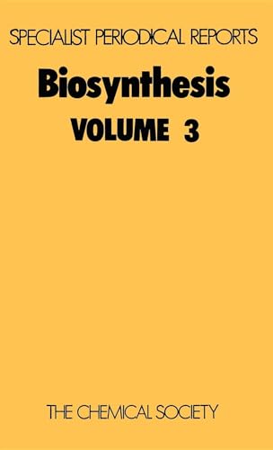 Imagen de archivo de Biosynthesis, Vol. 3: A Review of Chemical Literature: v. 3 a la venta por Shore Books