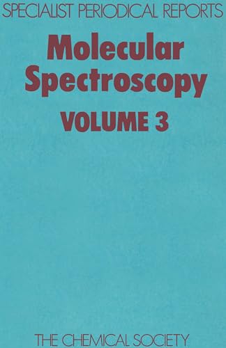 Imagen de archivo de Molecular Spectroscopy: VOLUME 3 a la venta por Bibliohound