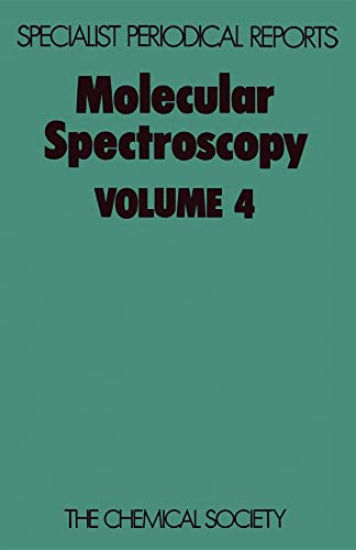 9780851865362: Molecular Spectroscopy: Volume 4 (Specialist Periodical Reports)