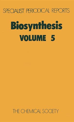 Imagen de archivo de Biosynthesis, Vol. 5: A Review of Chemical Literature: v. 5 a la venta por Shore Books