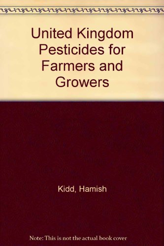 Stock image for Uk Pesticides For Farmers and Growers for sale by Reuseabook