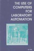 Stock image for The Use of Computers for Laboratory Automation : Rsc for sale by Better World Books