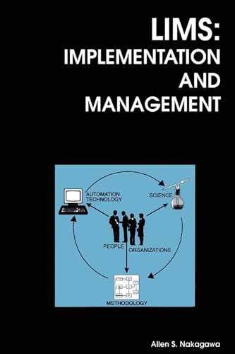 Beispielbild fr LIMS: Implementation and Management zum Verkauf von GoldenWavesOfBooks