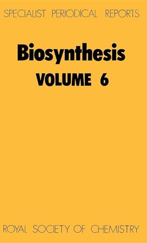 Biosynthesis, Volume 6: A Review of the Literature Published during 1977 and 1978
