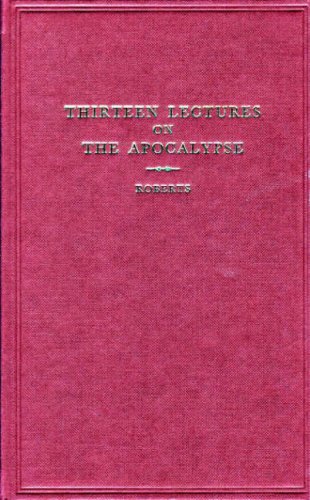 Beispielbild fr Thirteen Lectures on the Apocalypse zum Verkauf von ThriftBooks-Atlanta