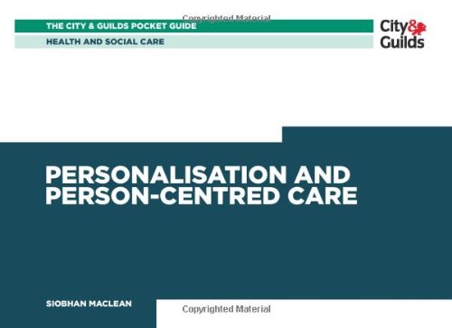 9780851932293: The City & Guilds Pocket Guide to: Personalisation and Person-Centred Care in Health and Social Care
